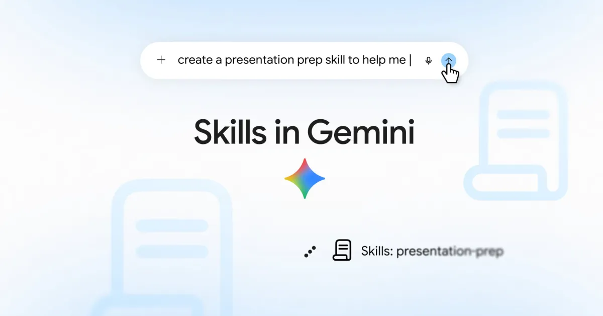 Google Replaces Gemini Gems With Skills