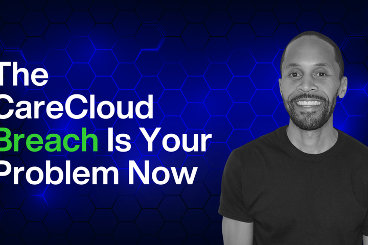CareCloud’s breach shows healthtech cybersecurity is still fragile