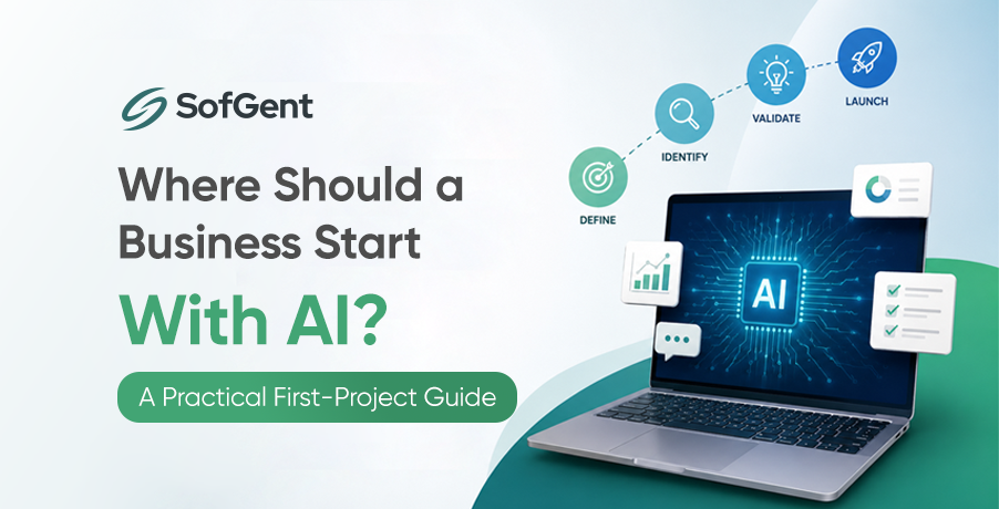 Where Should a Business Start with AI? A Practical First-Project Guide