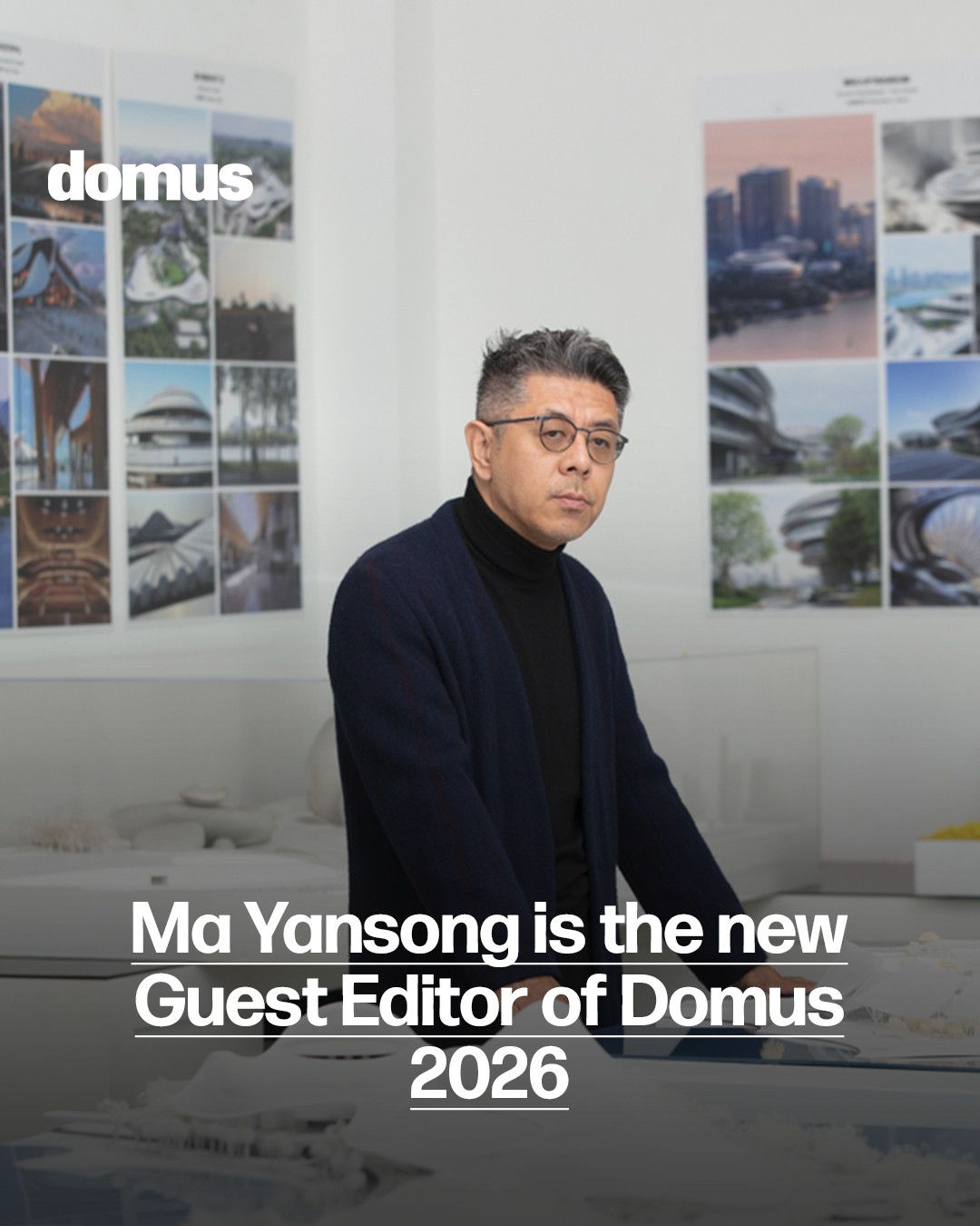 Ma Yansong Named Guest Editor of Domus 2026 | MAD Architects