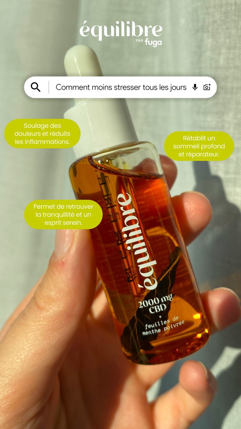 Équilibre par Fuga CBD oil ad pairs a sunlit bottle close-up with a French search-style question about everyday stress. Bright green callouts advertise sleep, pain-relief and calming benefits.
