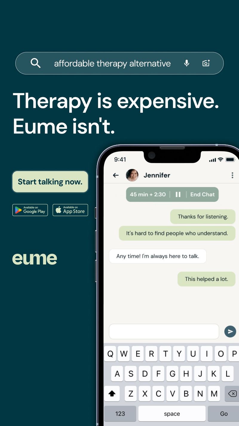 Eume static ad pairs the headline “Therapy is expensive. Eume isn’t.” with a phone showing a supportive chat conversation and app-store badges.