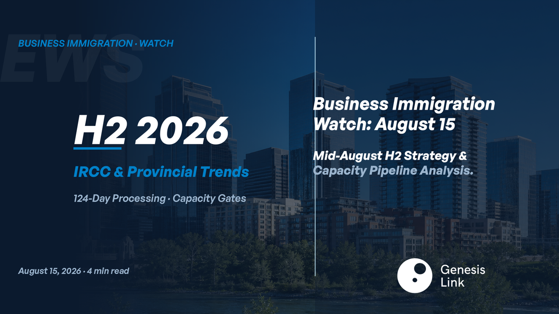 Business Immigration Watch — August 15, 2026