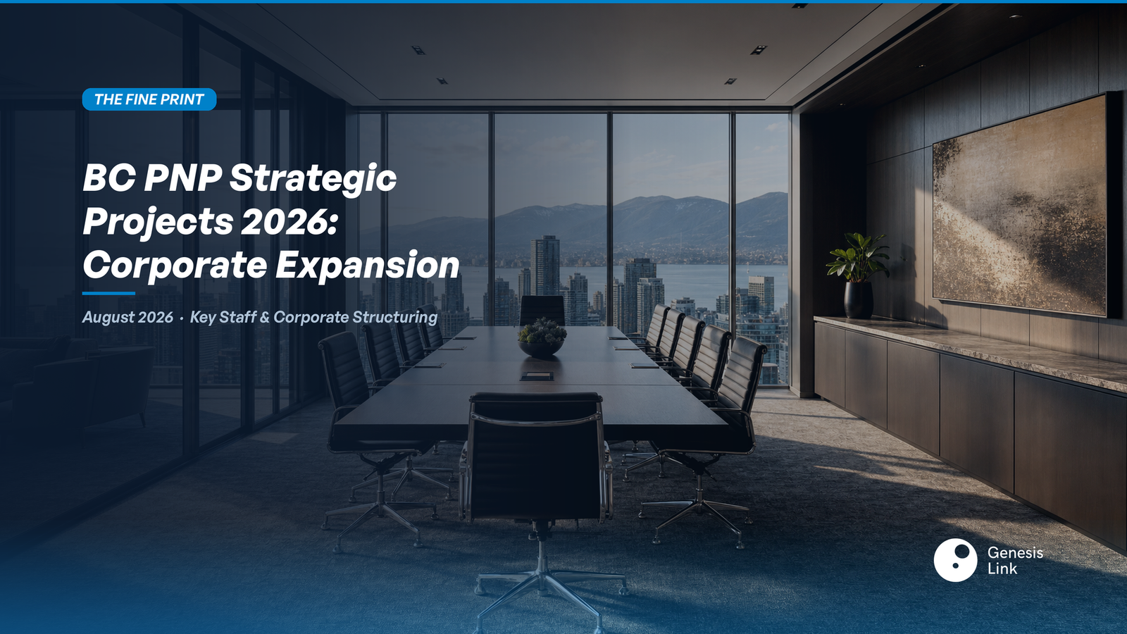 BC PNP Strategic Projects Stream 2026: Corporate Expansion & Key Staff Structuring