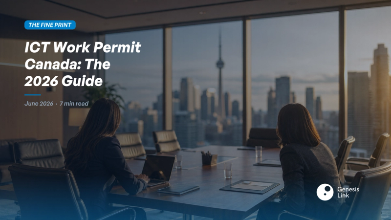 ICT Intra-Company Transfer Canada: The 2026 Guide for Immigration Professionals