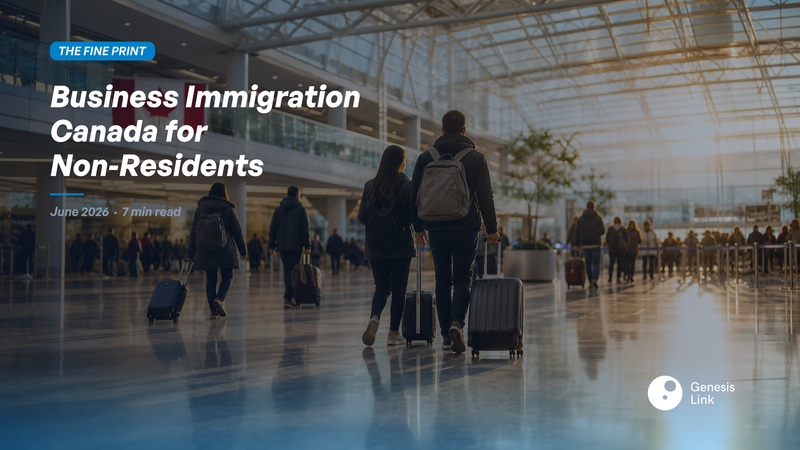Business Immigration Canada for Non-Residents: The Complete 2026 Pathway Guide