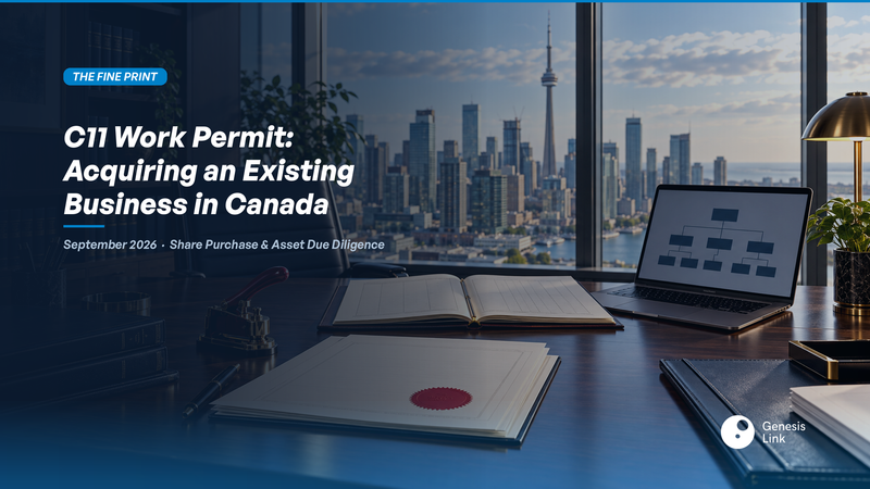 C11 Work Permit: Acquiring an Existing Business in Canada (2026)