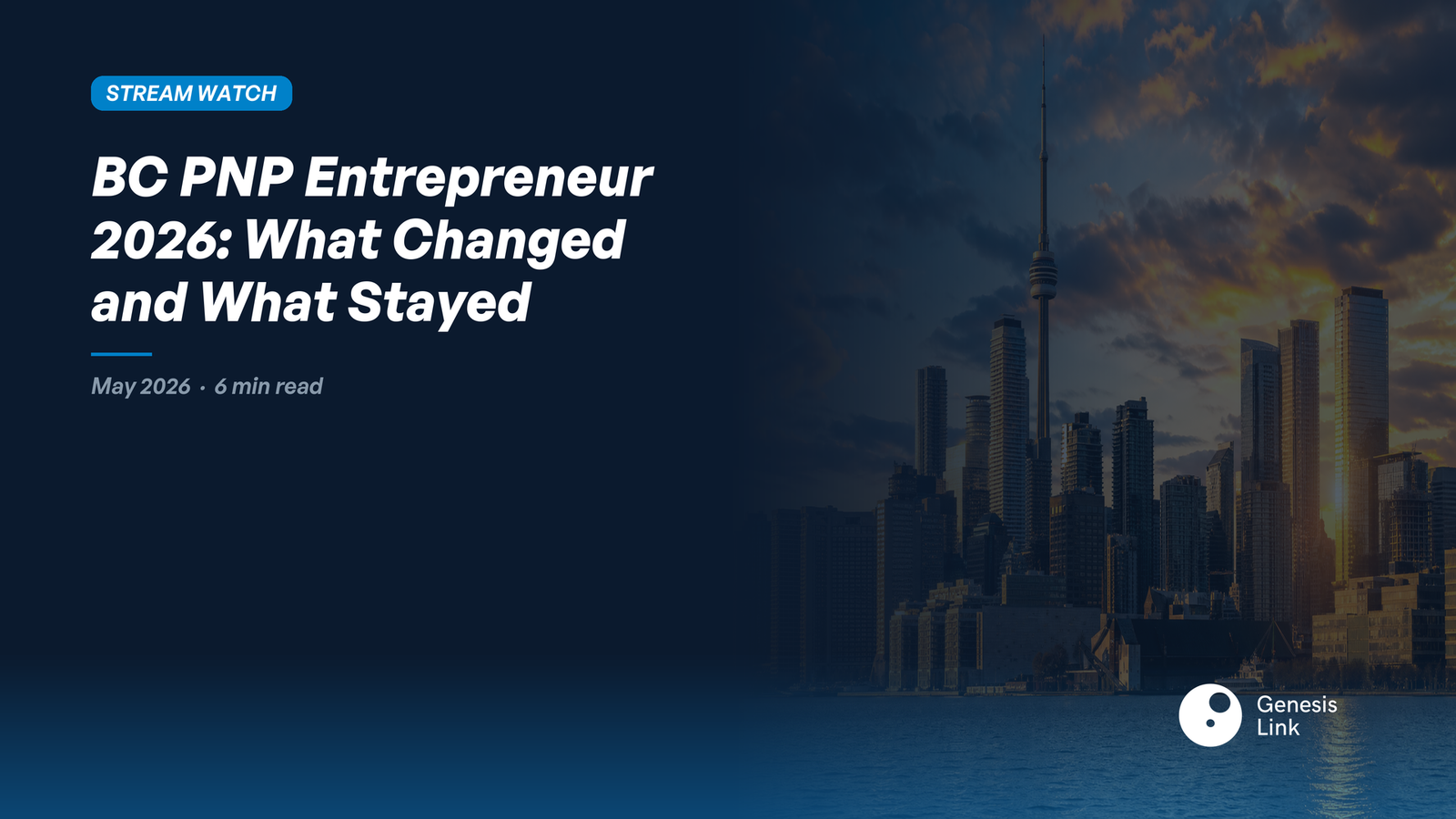 BC PNP Entrepreneur Stream 2026: What Immigration Professionals Need to Know After the April Restructuring