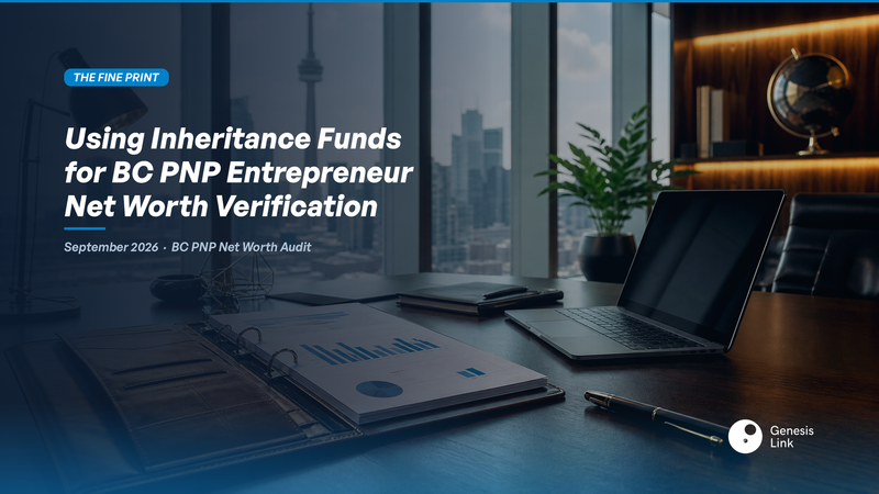 Can I Use Inheritance Funds for BC PNP Entrepreneur Net Worth Verification?