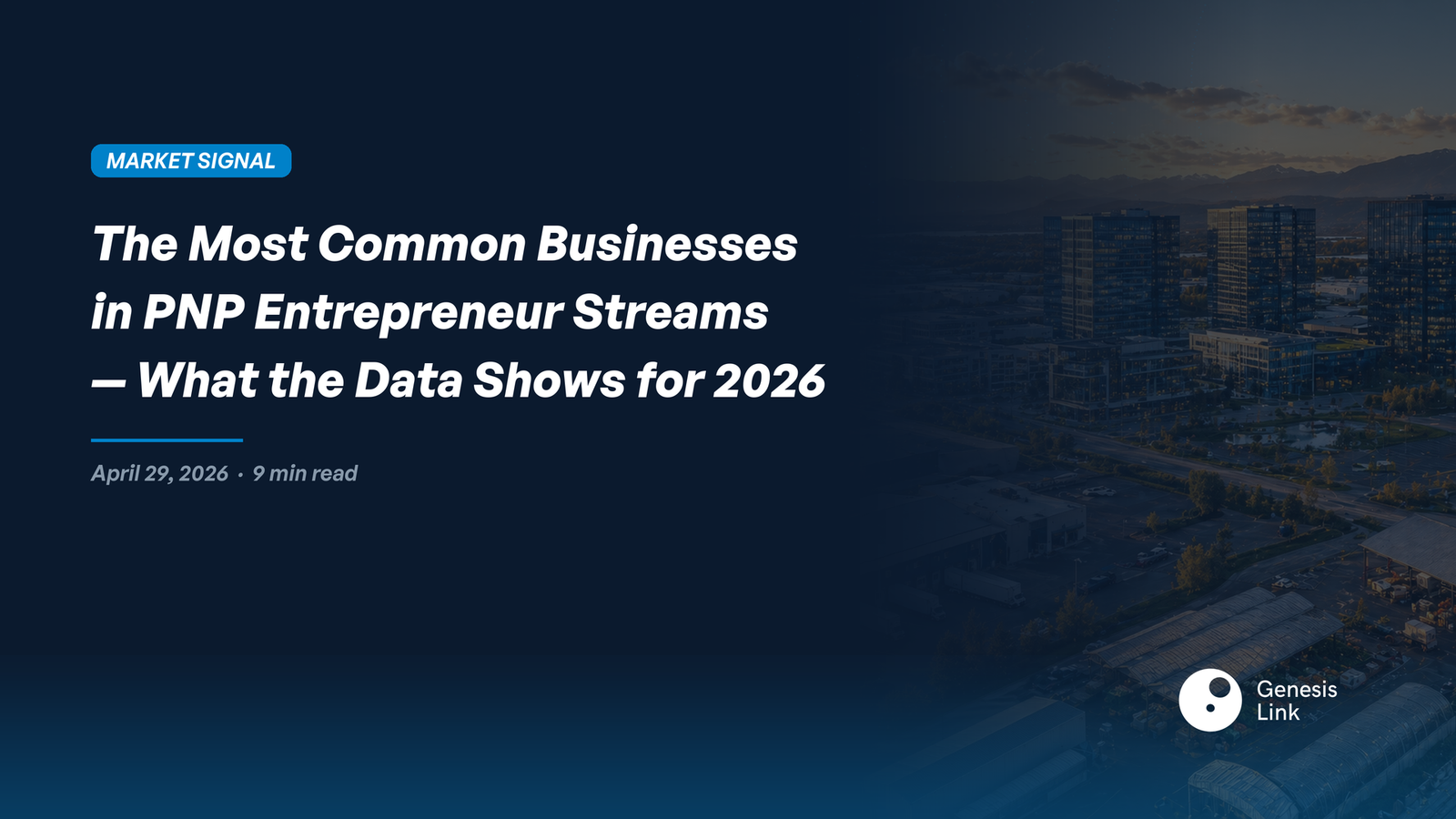 The Most Common Business Types in Canadian PNP Entrepreneur Streams — And What the Data Shows for 2026