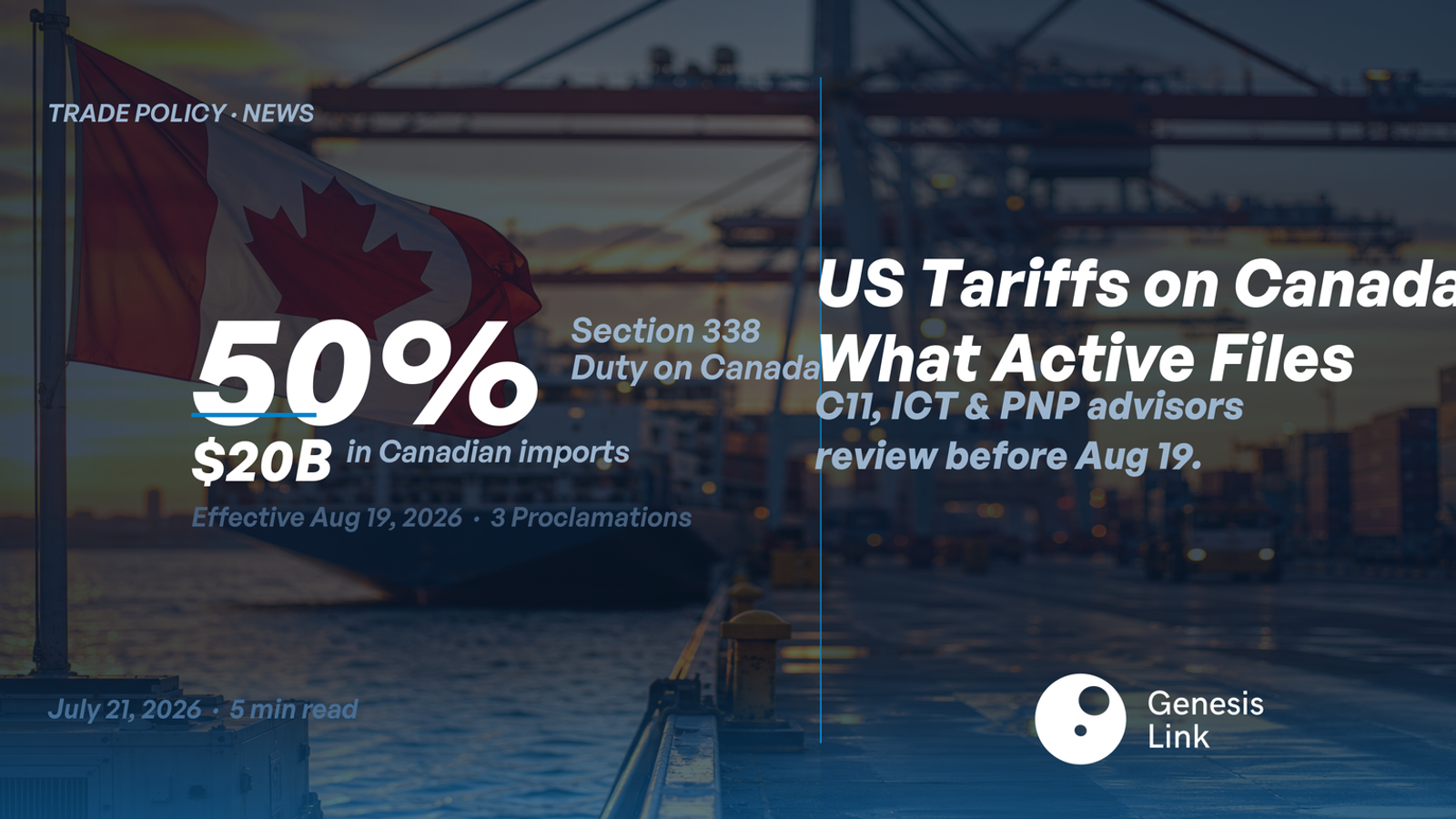 US 50% Tariffs on Canada. What Advisors on Active C11, ICT, and PNP Files Need to Know