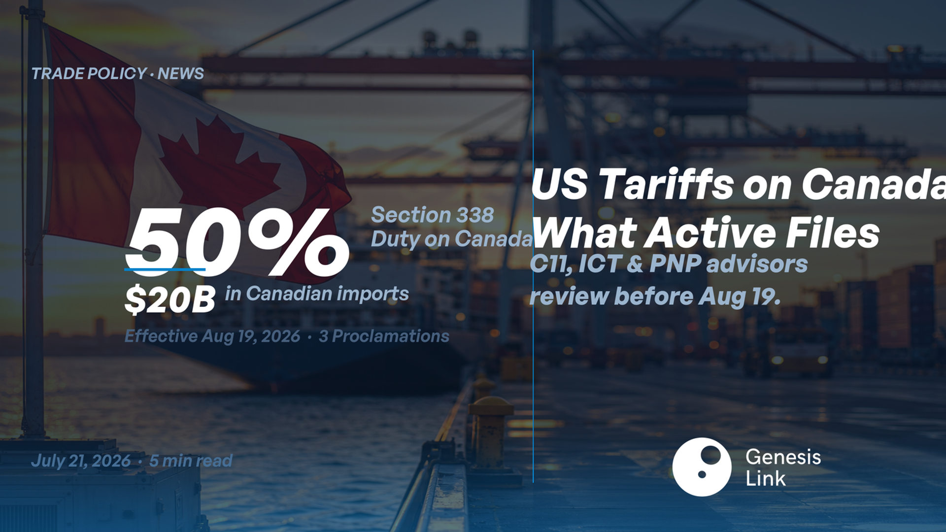 US 50% Tariffs on Canada. What Advisors on Active C11, ICT, and PNP Files Need to Know