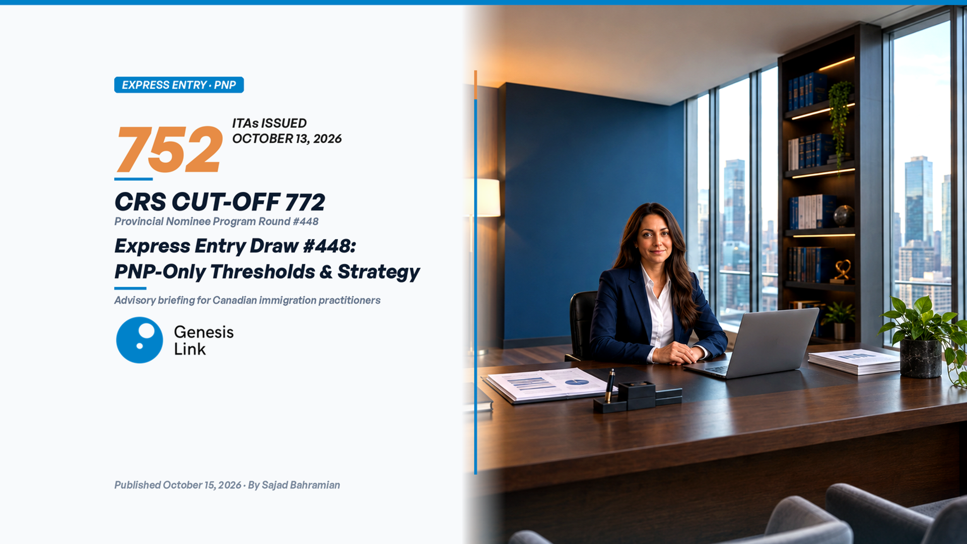 Express Entry Draw #448: IRCC Issues 752 Invitations to Provincial Nominees (October 2026)