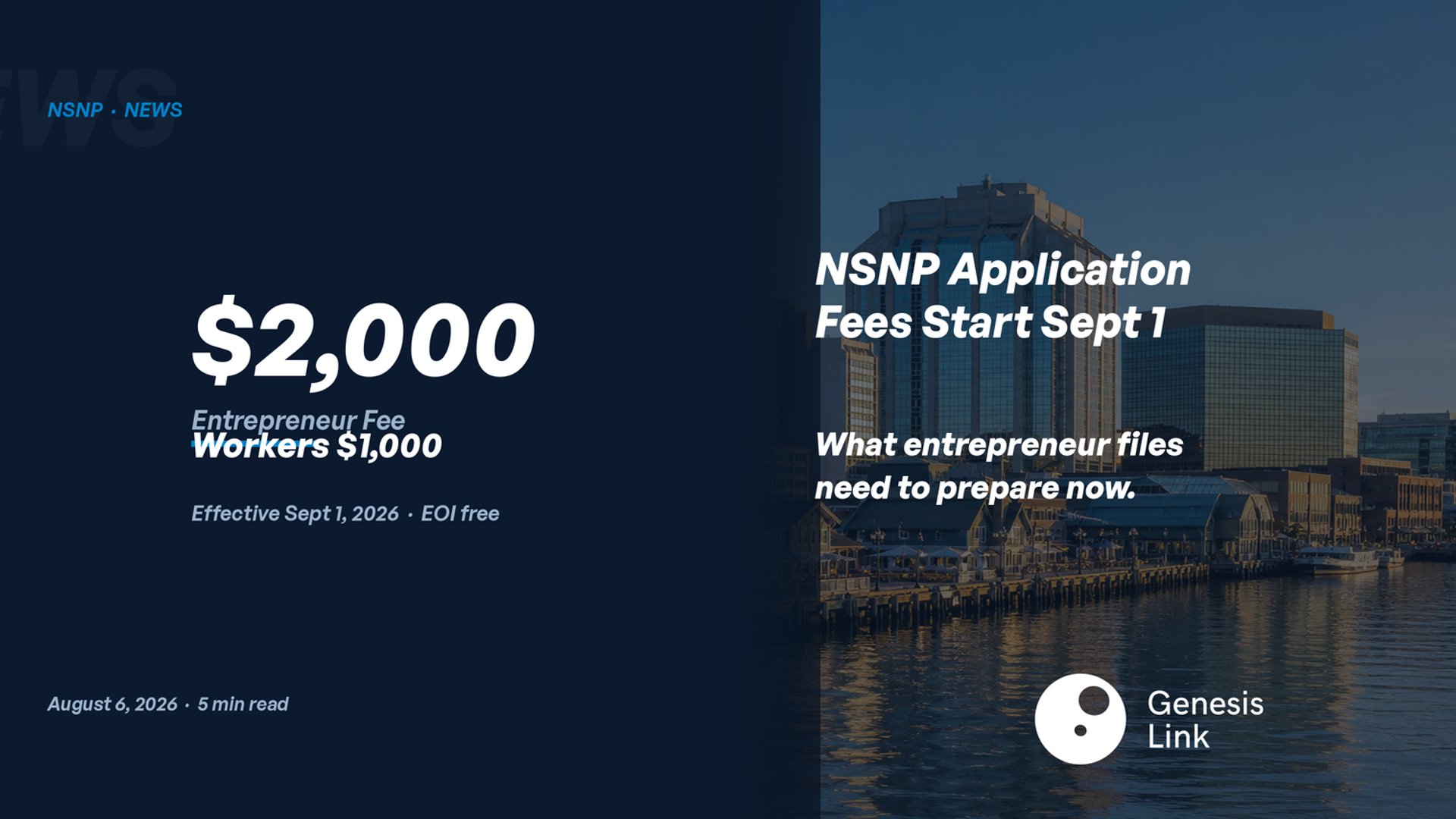 NSNP Application Fees Effective September 1, 2026: $2,000 Entrepreneur / $1,000 Workers
