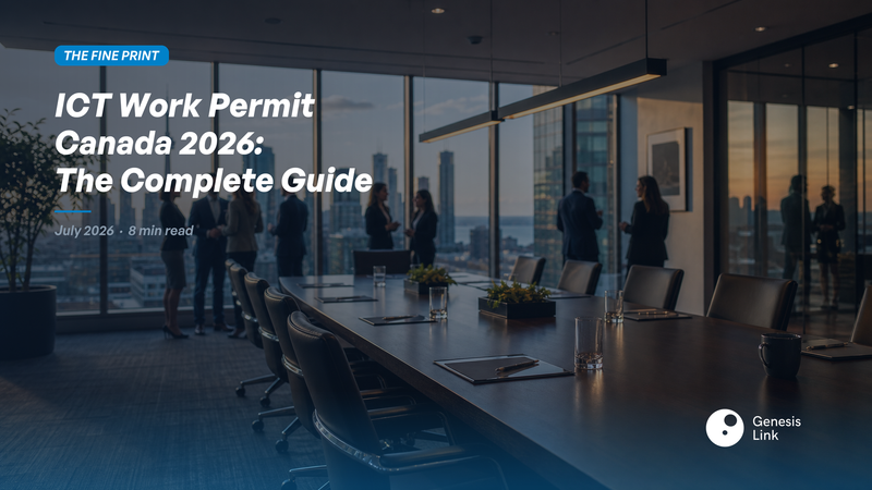 ICT Intra-Company Transfer Canada 2026: The Complete Work Permit Guide