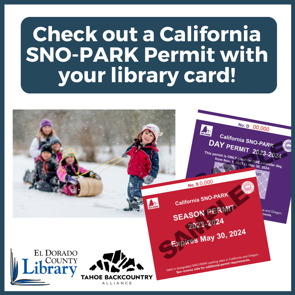 Graphic: Check out a California Sno-Park permit with your library card, with kids sledding and sample passes