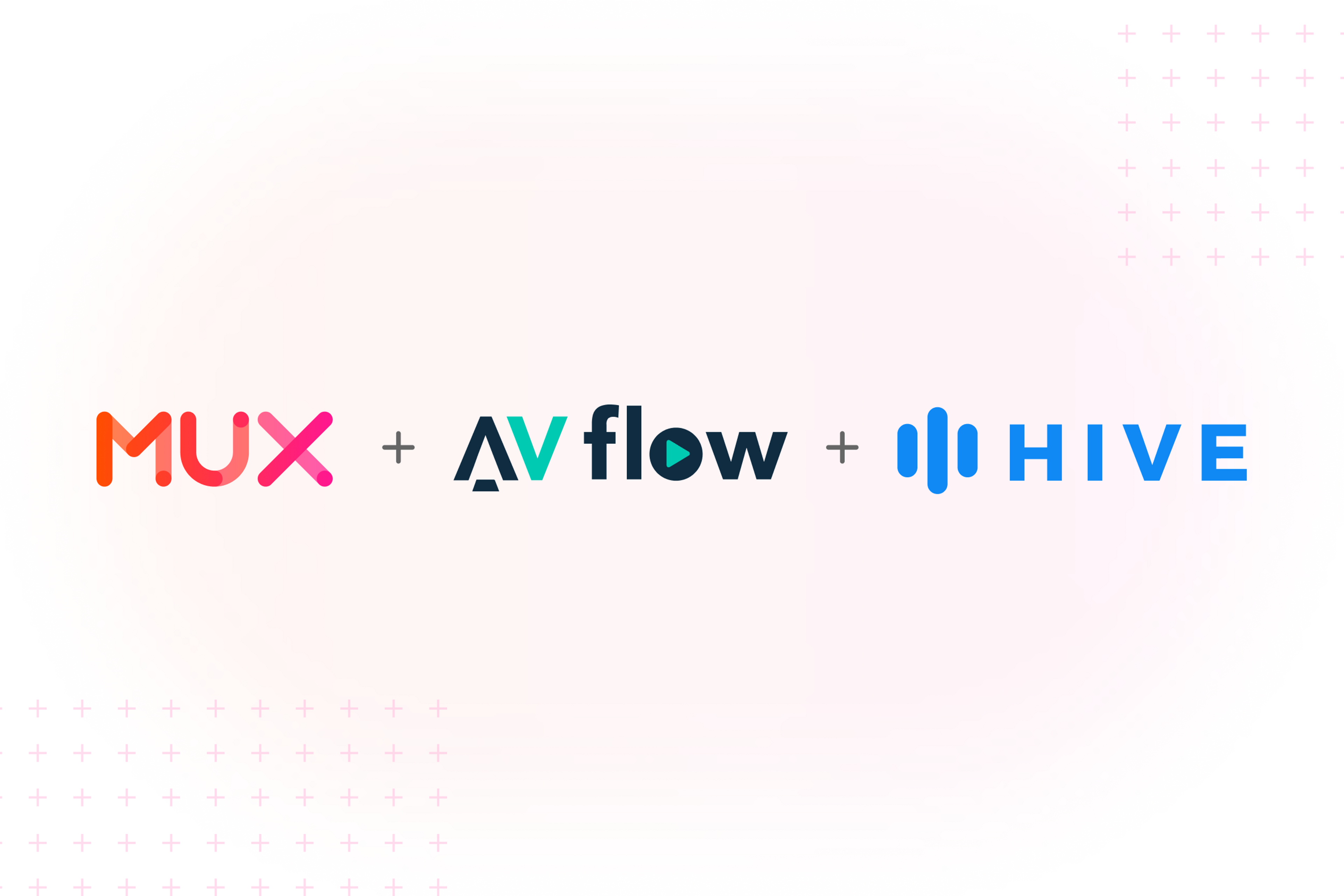 Mux plus AVflow plus Hive