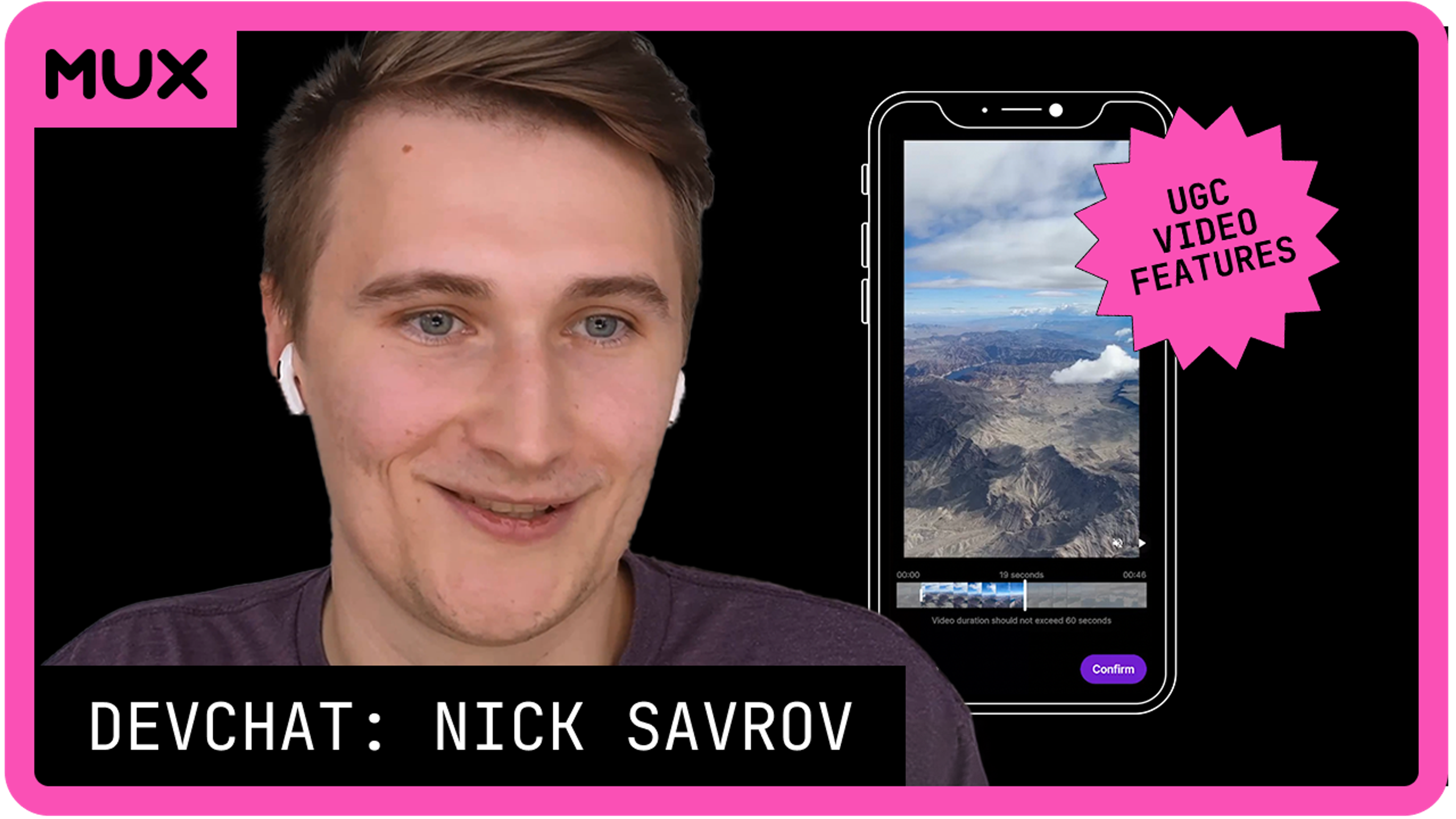 Image of Nick from Uscreen with a phone showing a video editing experience and a all out to UCG video features on the phone. Below his image it says Devchat: Nick Savrov. The Mux logo is in the upper left.
