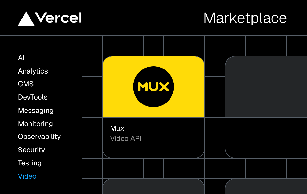 Mux的高性能视频现已上线Vercel Marketplace
