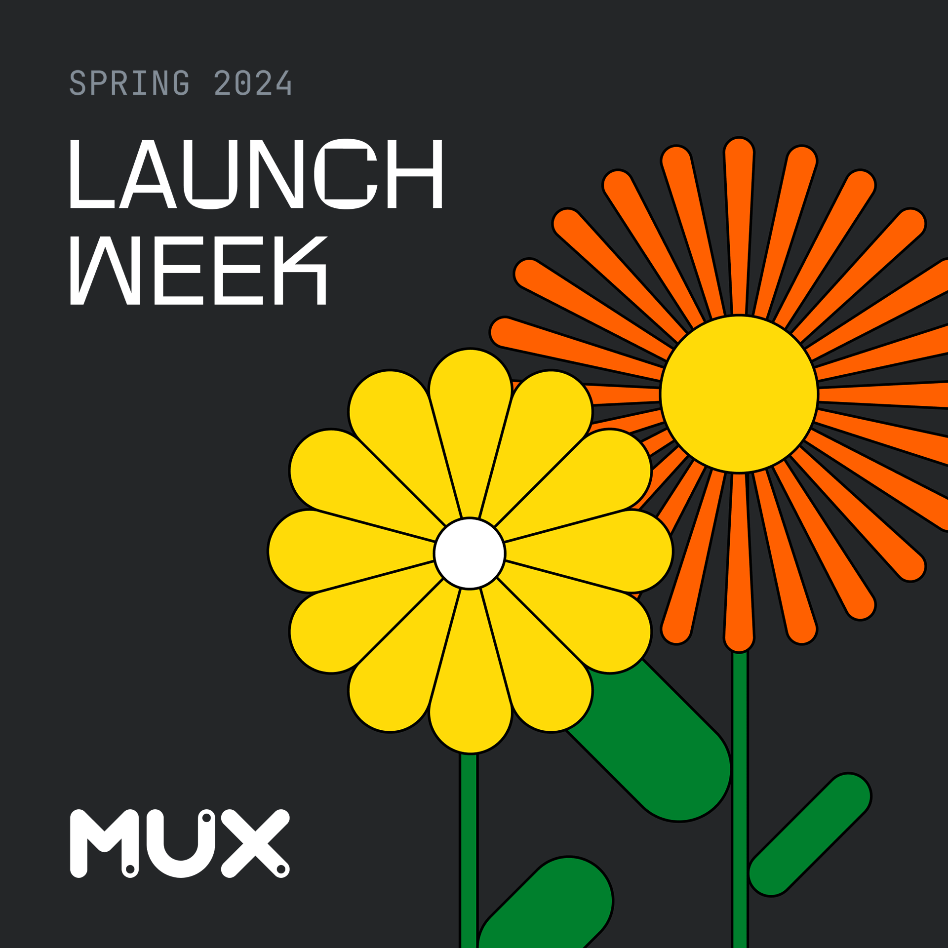 A graphic image with a black background featuring stylized flowers in bold colors, one in yellow and one in red, both with large circular centers. The text 'SPRING 2024 LAUNCH WEEK' is prominently displayed above the flowers. The Mux logo sits in the bottom left corner.