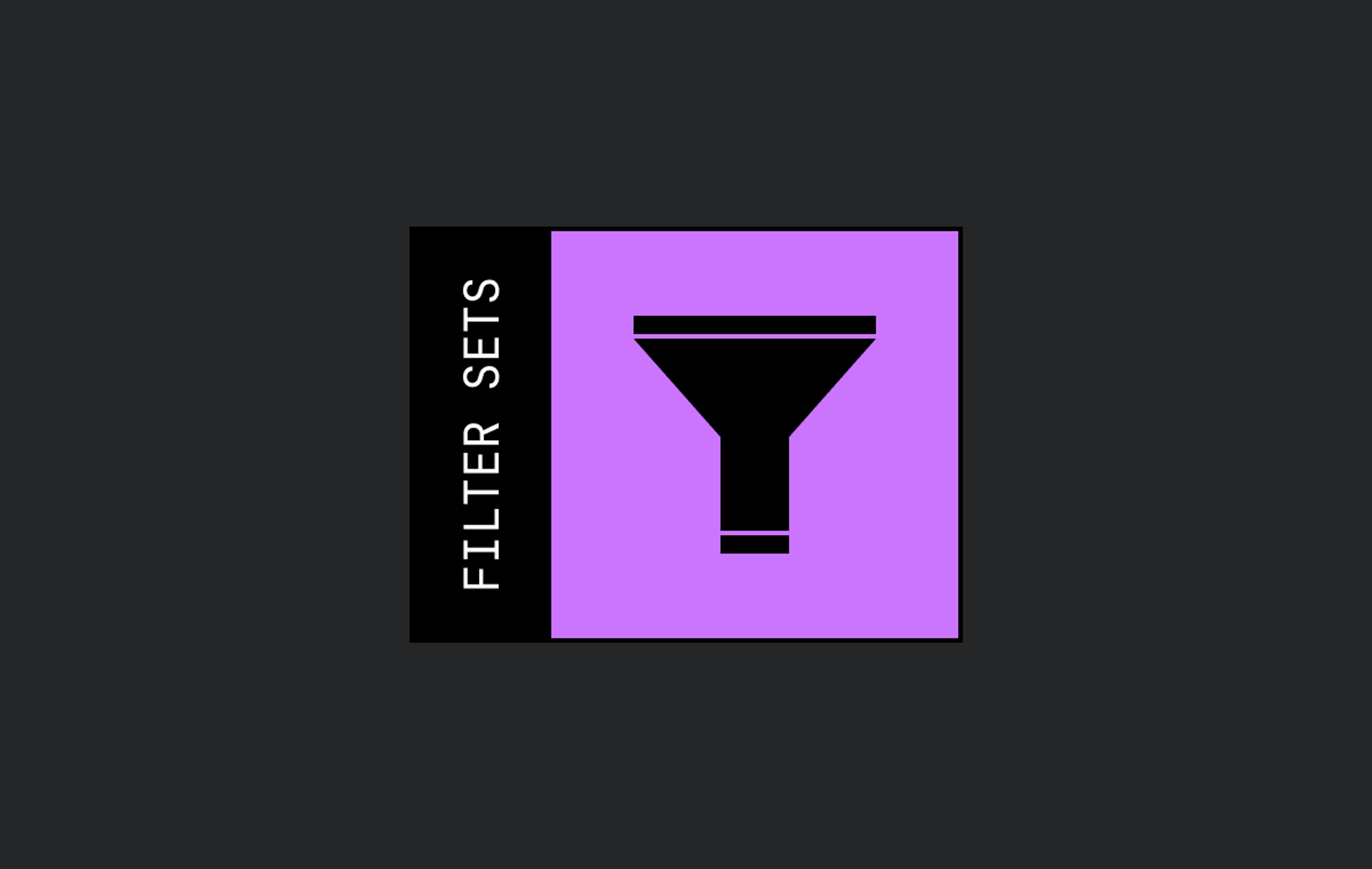 An icon representing filters and the word filter sets on a black and purple background