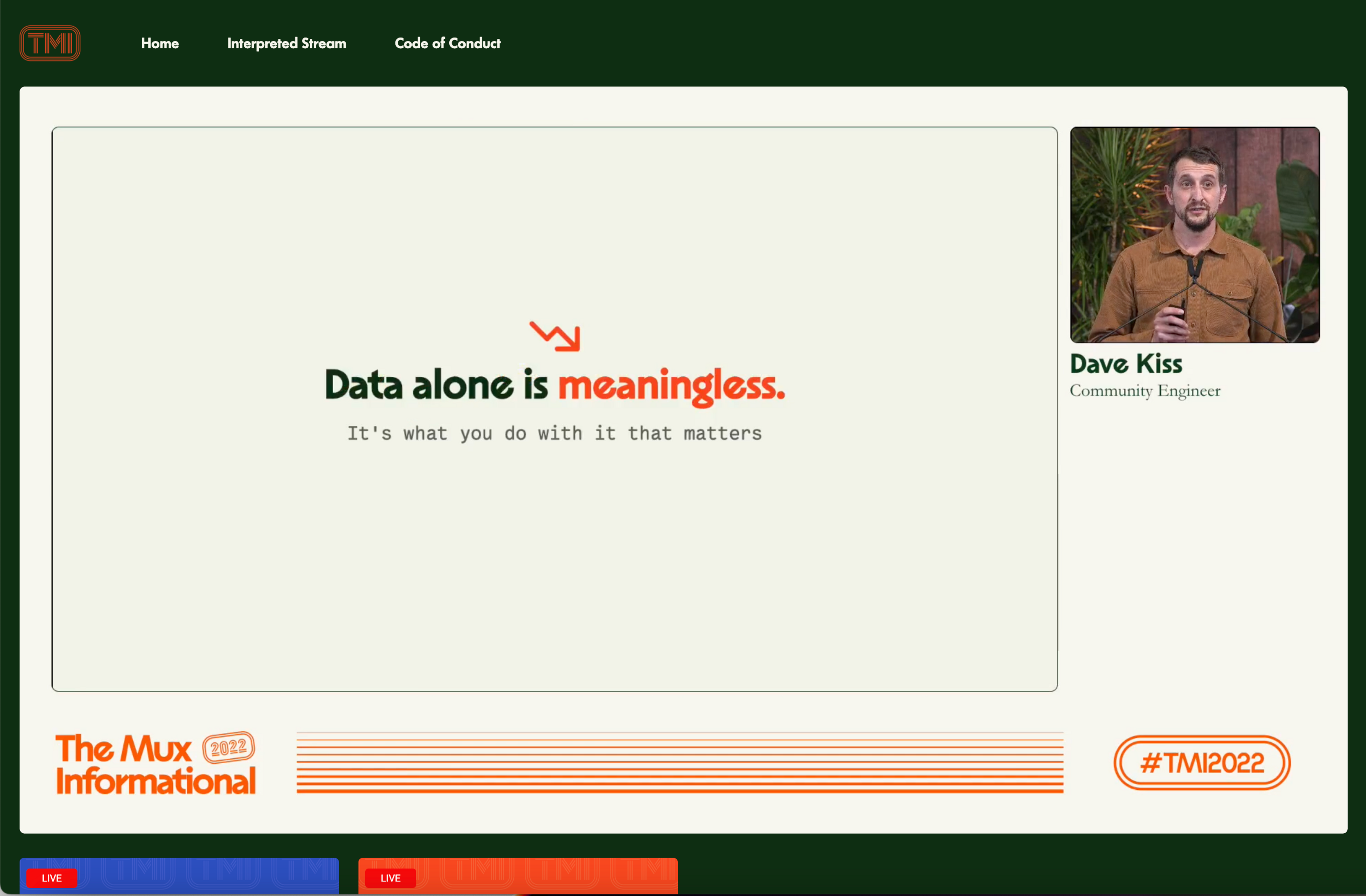 A man with short brown hair wearing a light brown shirt named Dave Kiss (Community Engineer) is depicted in a screenshot next to his presentation slides, which read, "Data along is meaningless. It's what you do with it that matters".