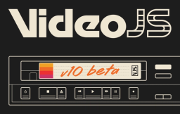Video.js logo situated over a illustrated VCR with a VHS that says v10 beta on the label