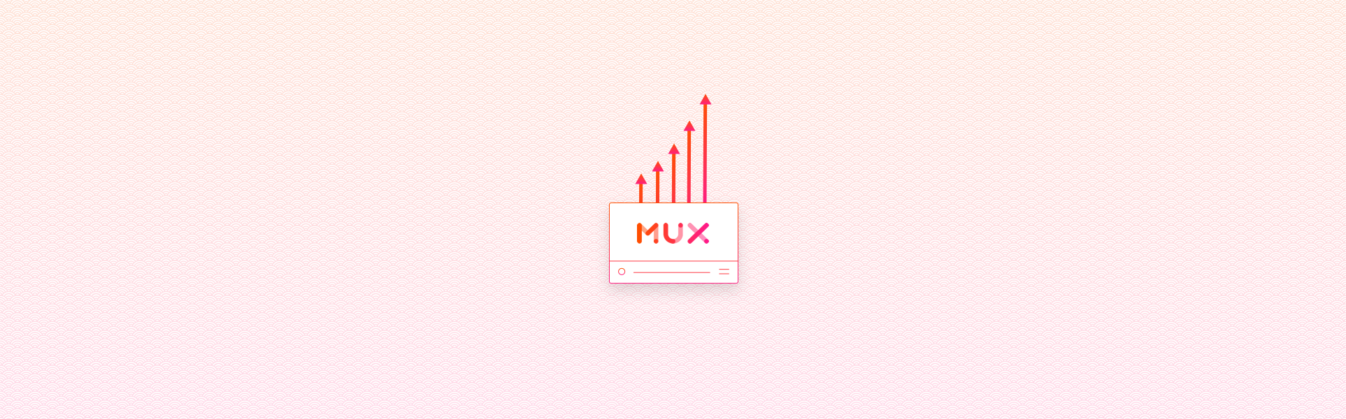 Video is exploding and Mux raises a Series A
