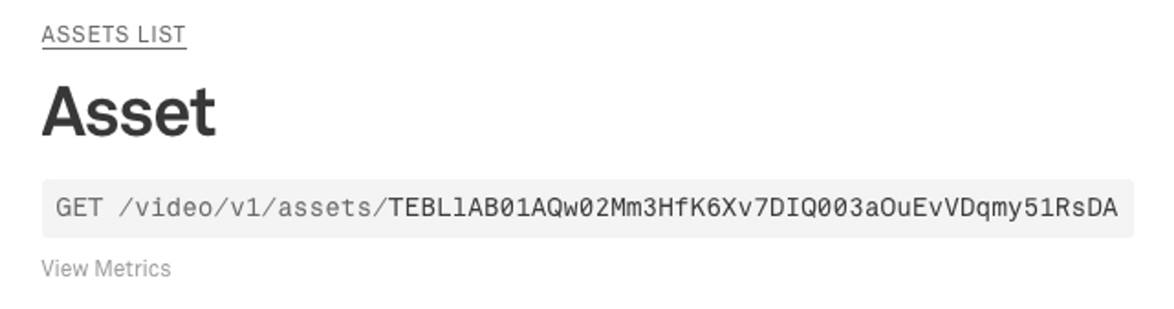 "View Metrics" link under Asset URL