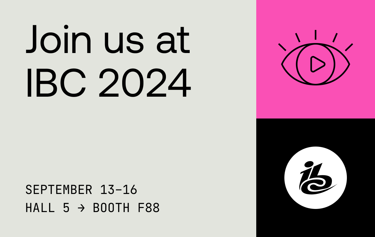 Text that reads join us at IBC 2024, September 13-16, Hall 5 - Booth F88