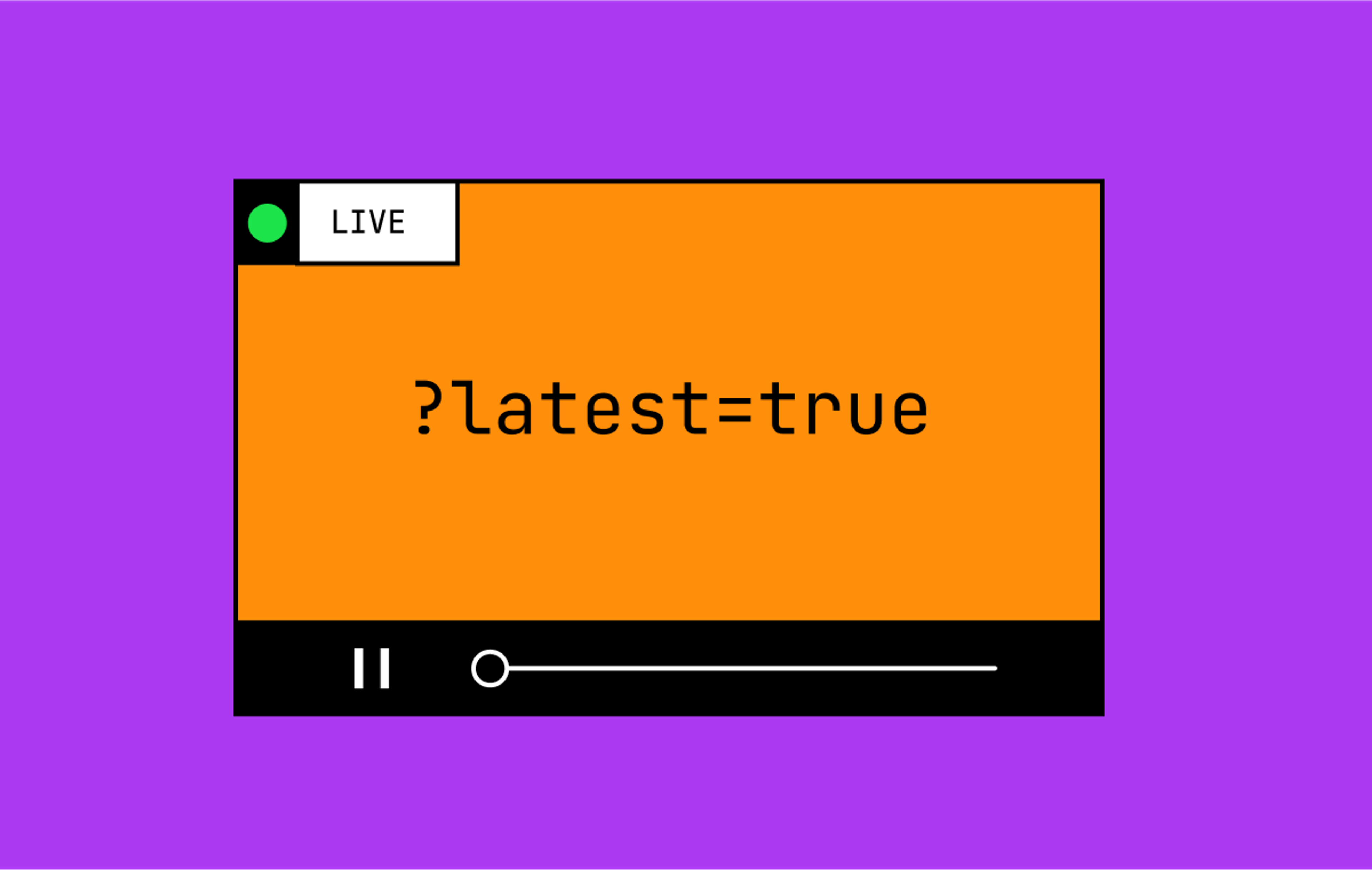 A video player showing a live stream, with the ?latest=true query parameter