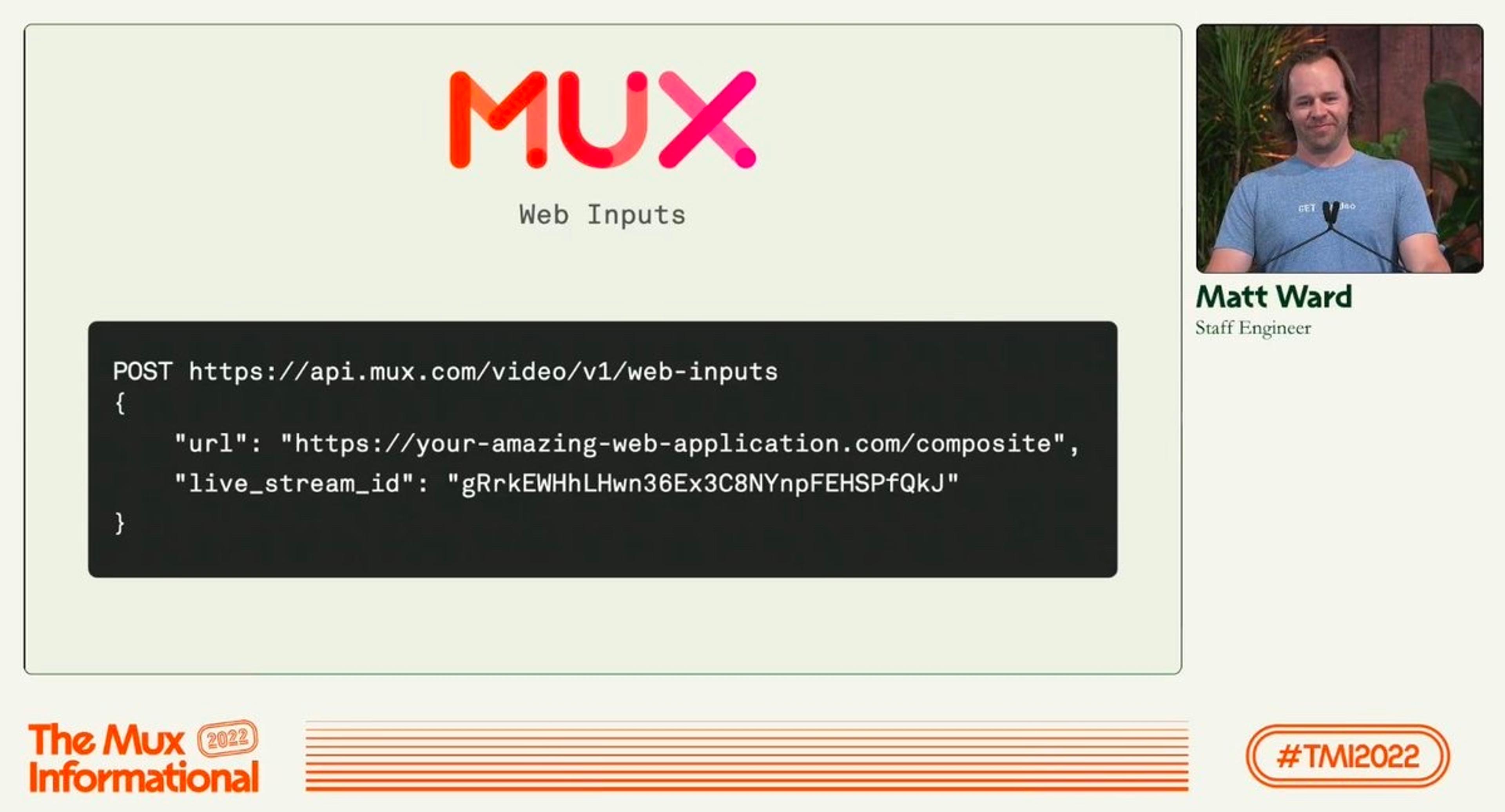 A man with shoulder-length brown hair wearing a soft blue t-shirt, Matt Ward (Staff Engineer). On his presentation slide a POST request for web inputs is displayed with an object with keys "url" and "live_stream_id"..