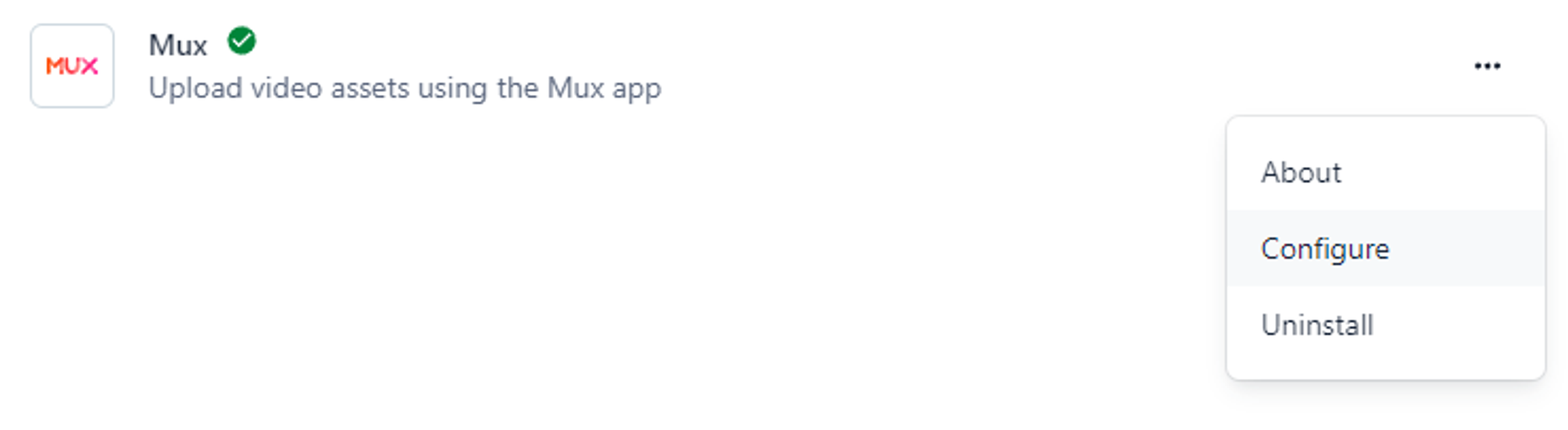 Click the options icon for the Mux app and select “Configure”