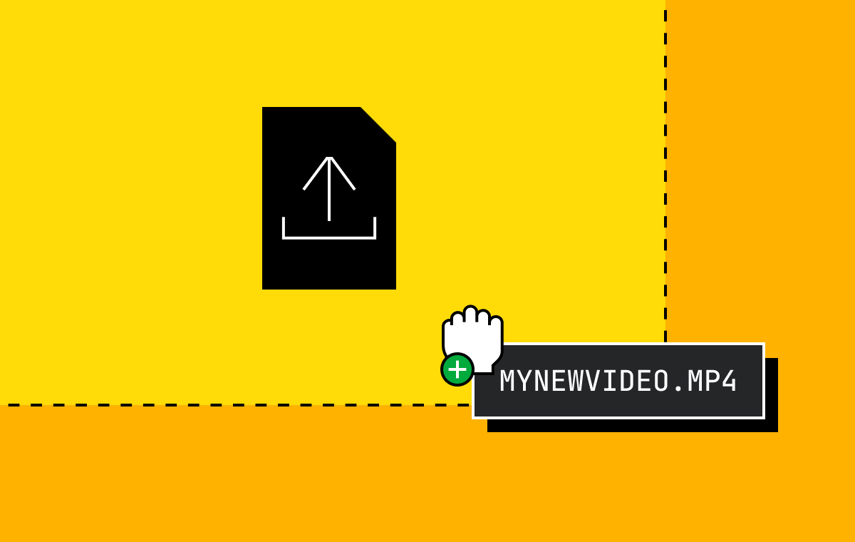 Illustration of a video upload interface. A hand cursor with a green plus sign is dragging a file named 'MYNEWVIDEO.MP4' toward a black upload icon with an upward arrow on a yellow background.