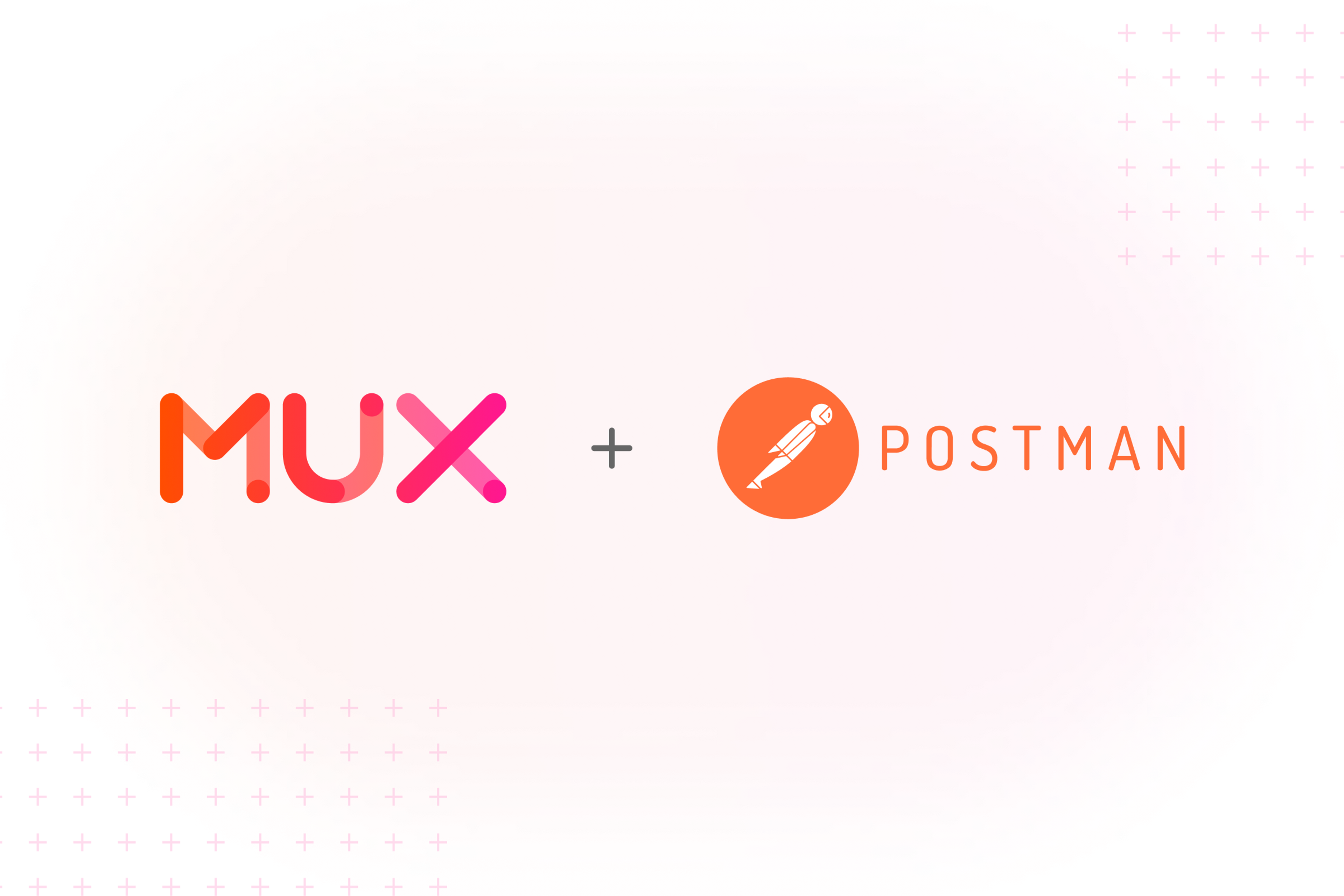 Mux logo plus sign Postman logo.