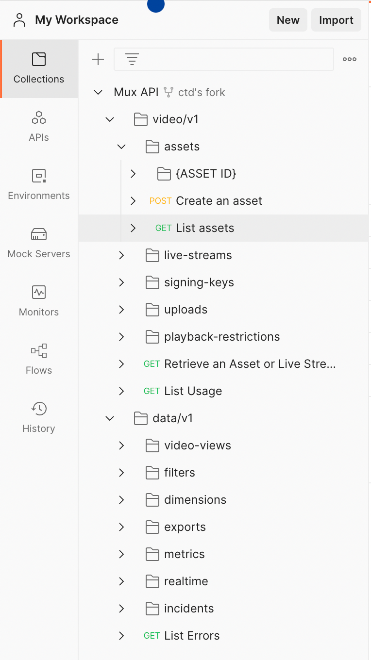 Sample forked collection that depicts a sidebar of MUX API requests grouped by type. For example, v1 video, assets, live-streams etc. Or v1 data. For example, video-views, dimensions etc.