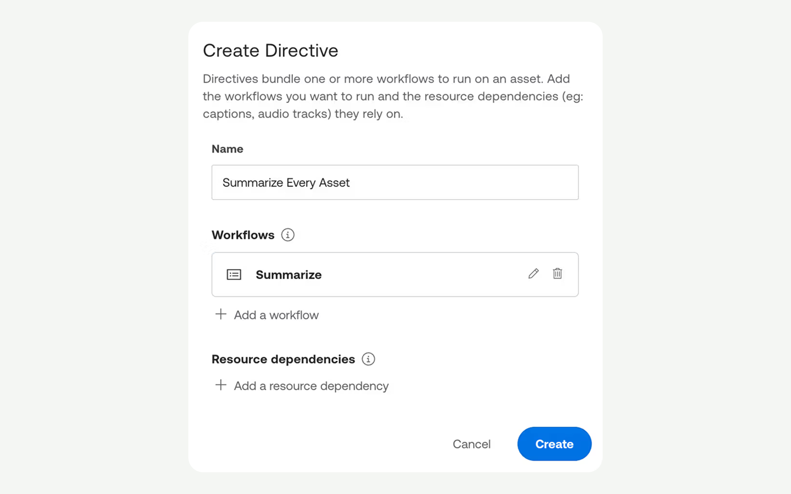 "Create Directive" modal in the Mux Robots dashboard. The form includes a Name field filled in with "Summarize Every Asset," a Workflows section with one workflow named "Summarize" added, and a Resource dependencies section with no dependencies added. A Cancel button and a blue Create button appear at the bottom right.