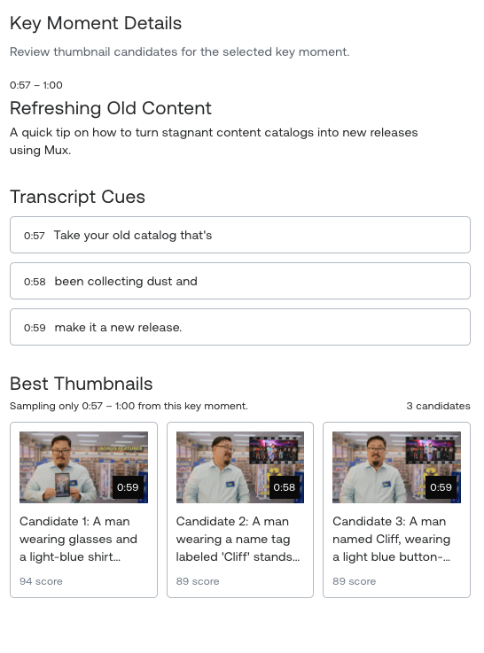 Mux Robots Playground "Key Moment Details" panel for a moment titled "Refreshing Old Content" (0:57 to 1:00), described as a tip on turning stagnant content catalogs into new releases with Mux. Three timestamped transcript cues read "Take your old catalog that's been collecting dust and make it a new release." Below are three thumbnail candidates of a man in a light-blue shirt, scored 94, 89, and 89.
