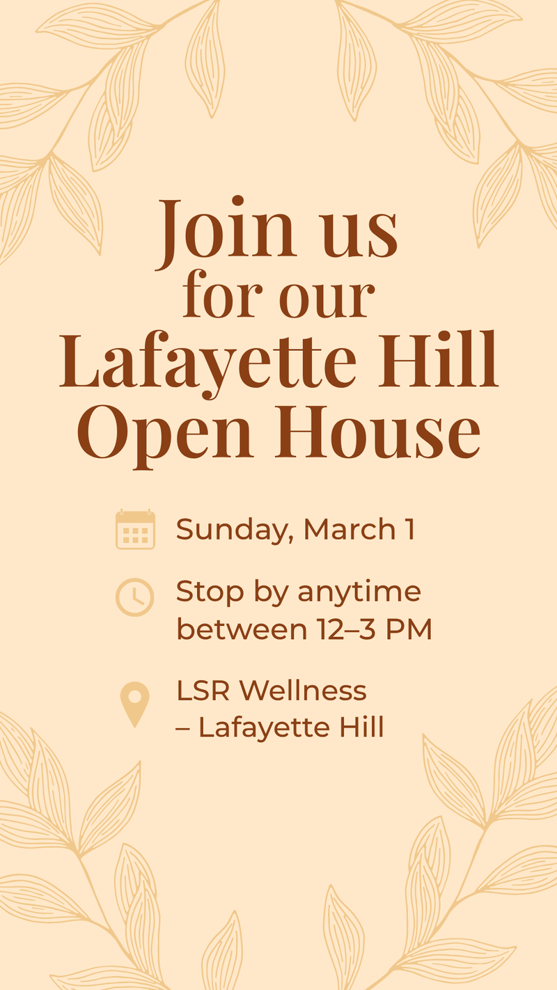 LSR Wellness — “Join us for the Lafayette Hill Open House!” story slide