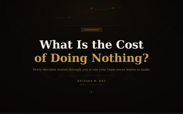 What Is the Cost of Doing Nothing?
