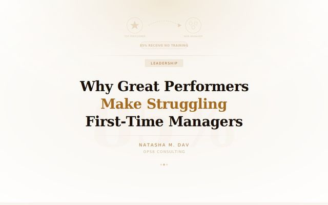 Why Great Performers Make Struggling First-Time Managers