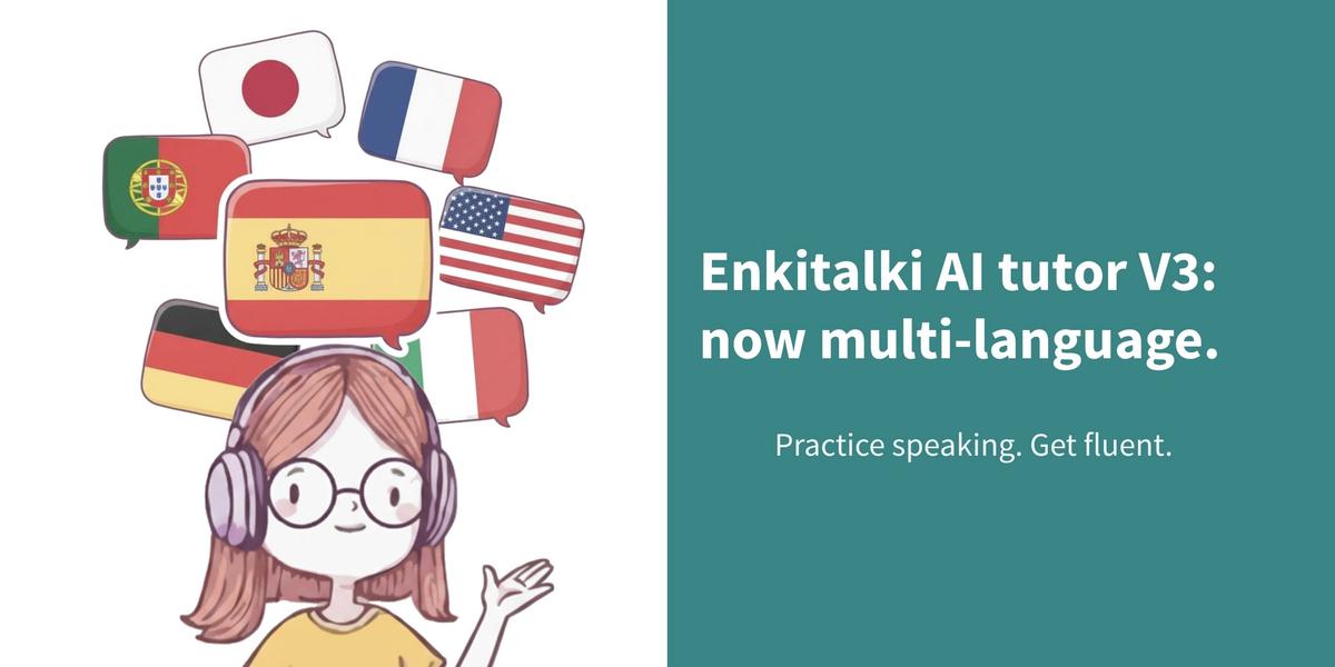 Enkitalki v3 release - AI Language Tutor