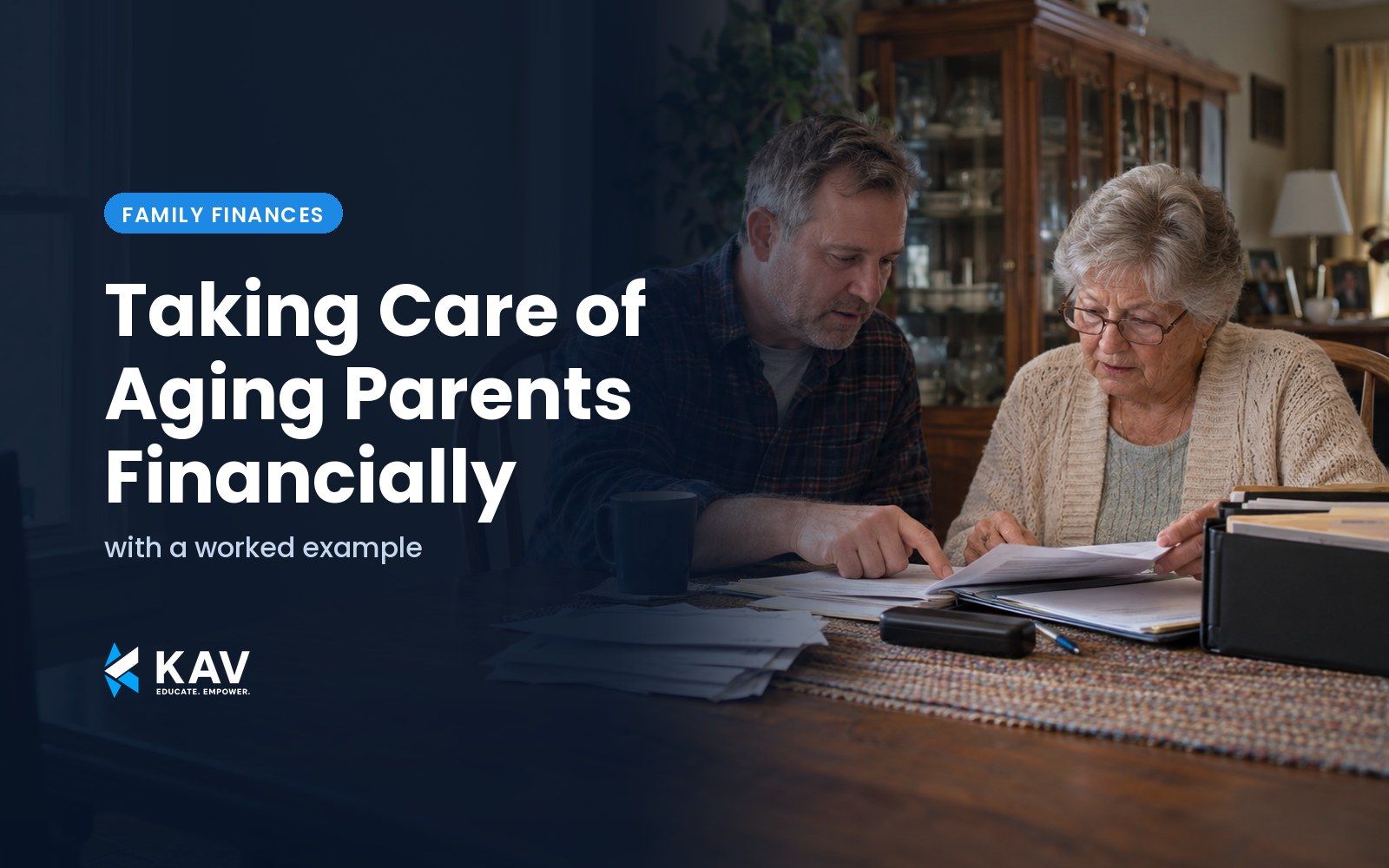 Blog thumbnail: a middle-aged son and his elderly mother go through bills and papers together at her dining table, beside the headline Taking Care of Aging Parents Financially