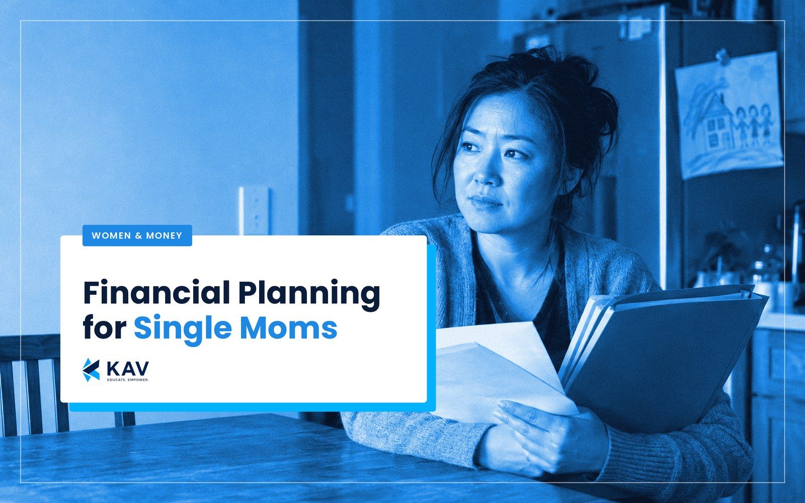 Blog thumbnail: a blue duotone photo of a mother at her kitchen table holding a school folder and envelopes, a child's drawing on the fridge behind her, with a white card beside the headline Financial Planning for Single Moms