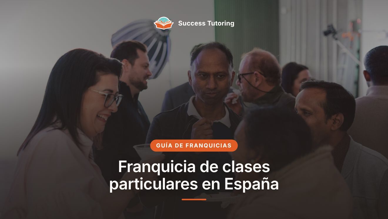 Franquicia de clases particulares en España: guía completa 2026 | A Success Tutoring grand opening