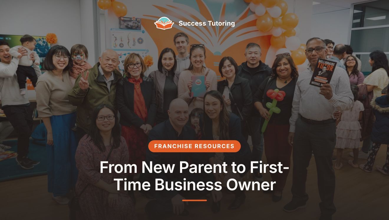 From New Parent to First-Time Business Owner: A Tutoring Franchise Partner's Story | A Success Tutoring grand opening