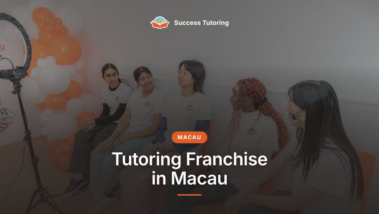 Tutoring Franchise in Macau: The Complete 2026 Guide | A Success Tutoring grand opening