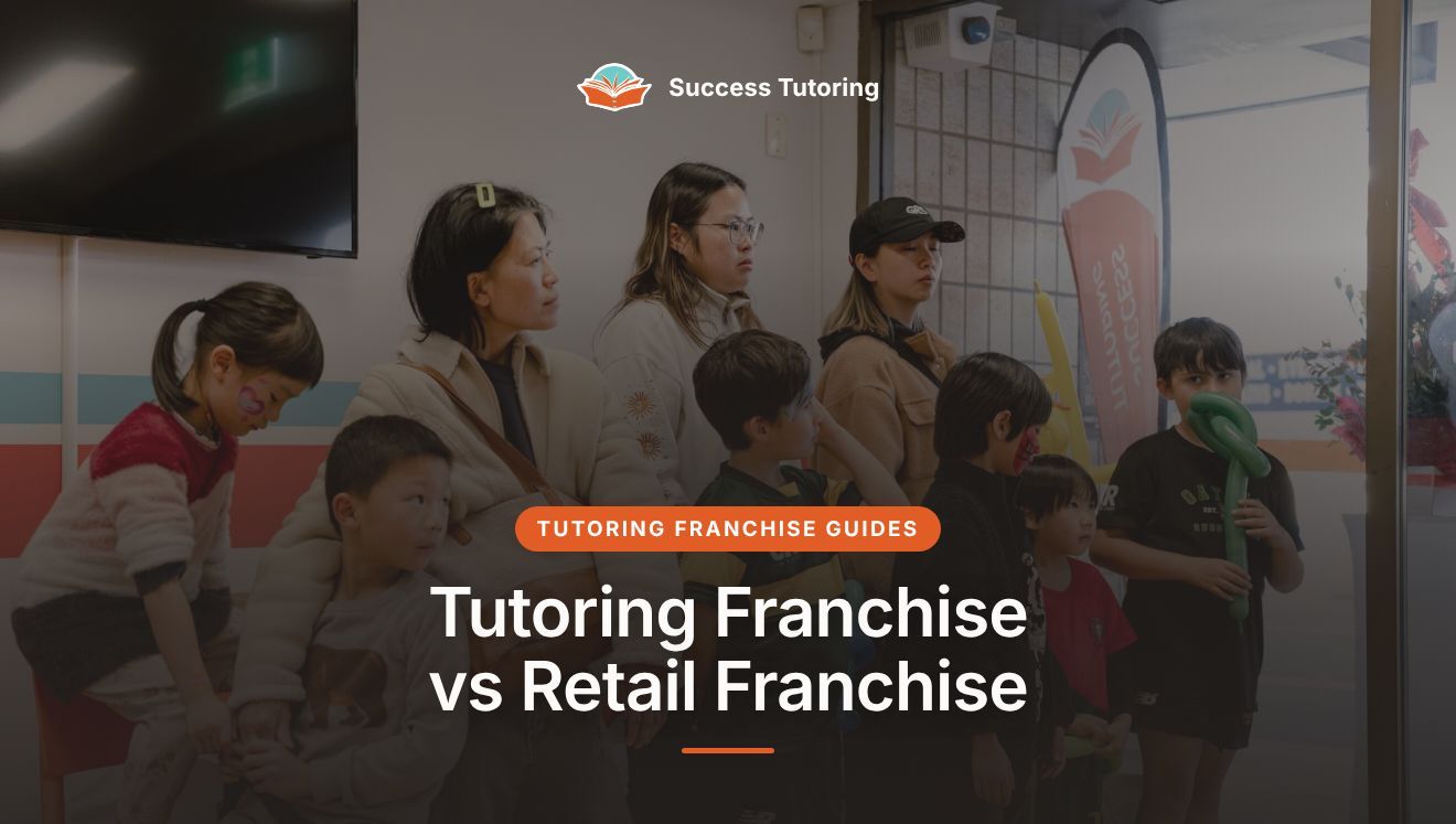 Tutoring Franchise vs Retail Franchise: Which Shopfront Wins? | A Success Tutoring grand opening