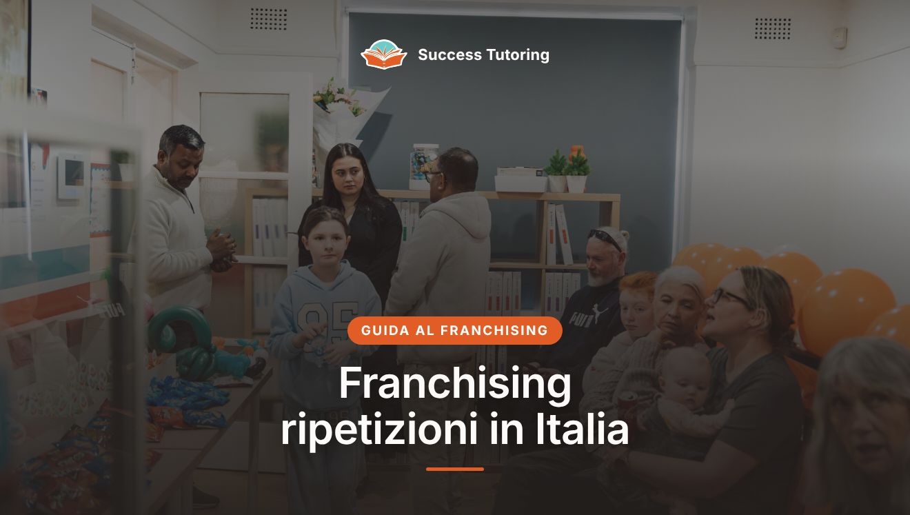 Franchising ripetizioni in Italia: la guida completa 2026 | Success Tutoring Camden Grand Opening
