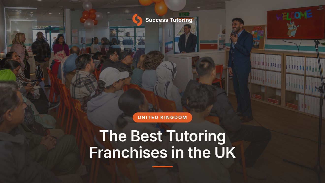 The Best Tutoring Franchises in the UK: 2026 Comparison | Success Tutoring New Lynn Grand Opening